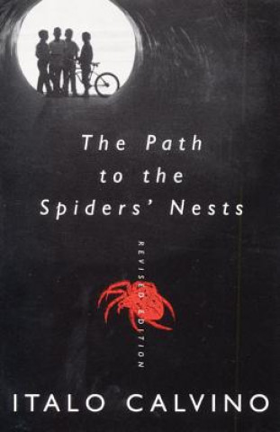Kniha The Path to the Spiders' Nests Italo Calvino