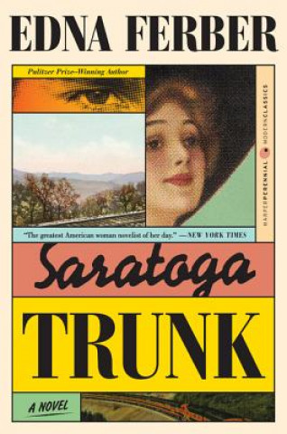 Carte Saratoga Trunk Edna Ferber
