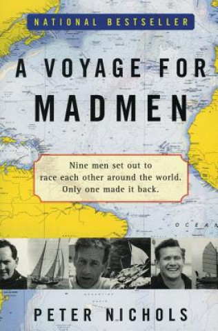 Книга A Voyage for Madmen Peter Nichols