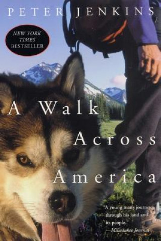Kniha A Walk Across America Peter Jenkins