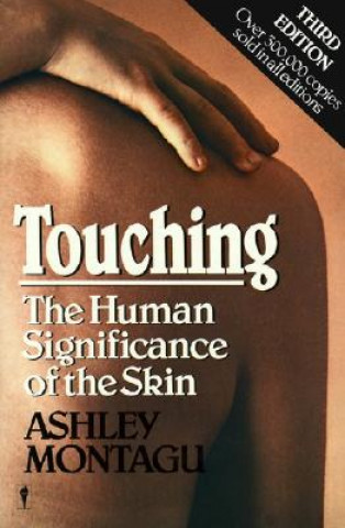 Könyv Touching Ashley Montagu