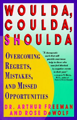 Książka Woulda, Coulda, Shoulda Arthur Freeman
