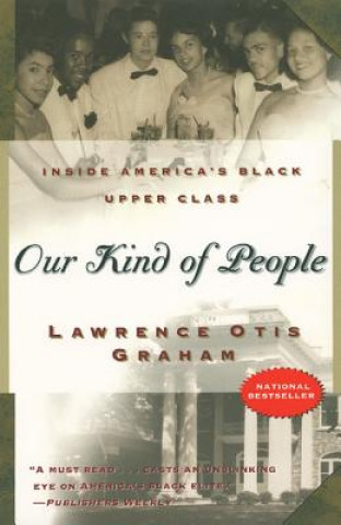 Книга Our Kind of People Lawrence Otis Graham