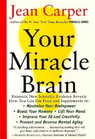 Buch Your Miracle Brain Jean Carper