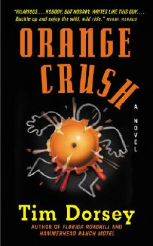 Carte Orange Crush Tim Dorsey