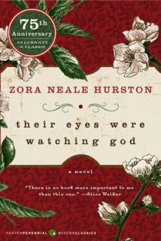 Book Their Eyes Were Watching God Zora Neale Hurston