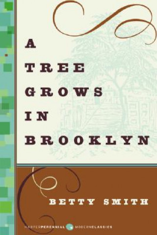 Könyv Tree Grows in Brooklyn Betty Smith