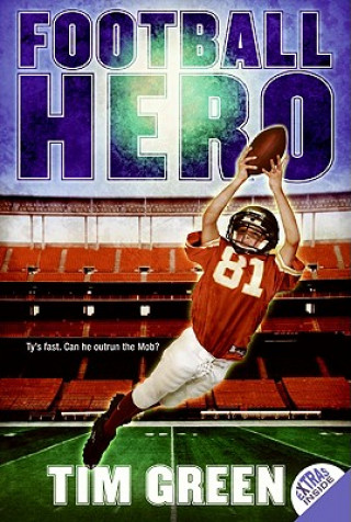 Kniha Football Hero Tim Green