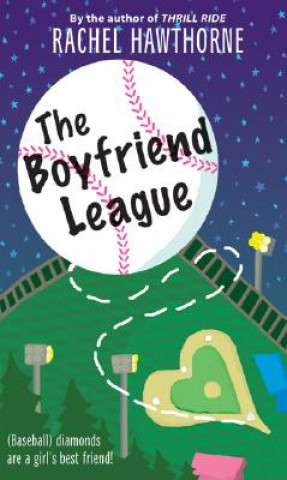 Könyv The Boyfriend League Rachel Hawthorne