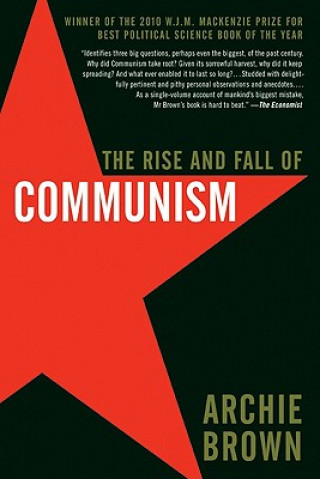 Carte The Rise and Fall of Communism Archie Brown