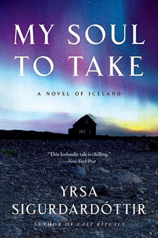 Book My Soul to Take Yrsa Sigurdardottir