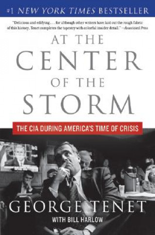 Книга At the Center of the Storm George Tenet