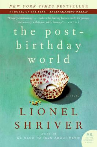 Kniha The Post-Birthday World Lionel Shriver