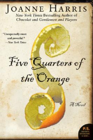 Книга Five Quarters of the Orange Joanne Harris