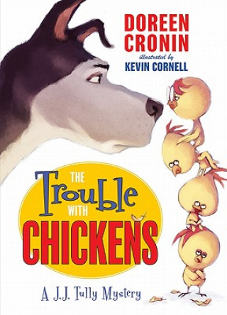 Kniha The Trouble with Chickens Doreen Cronin