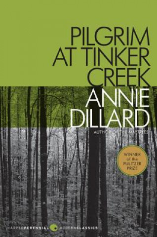 Книга Pilgrim at Tinker Creek Annie Dillard