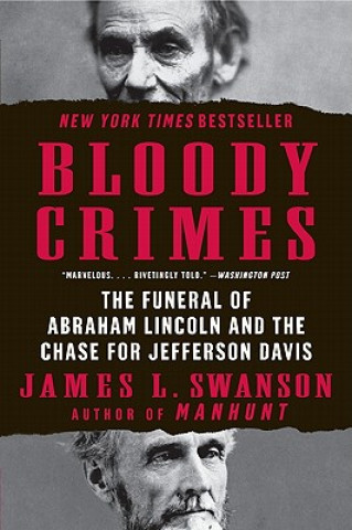 Book Bloody Crimes James L. Swanson