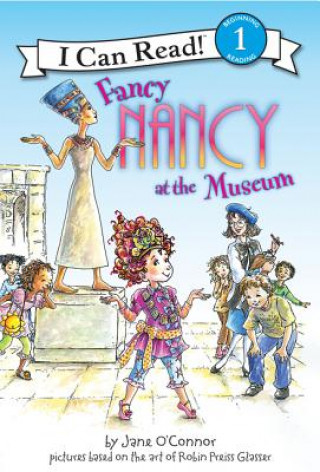 Kniha Fancy Nancy at the Museum Jane O'Connor