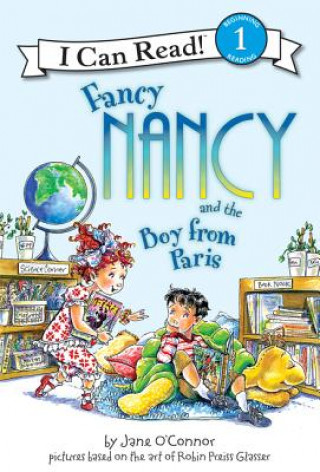 Kniha Fancy Nancy and the Boy from Paris Jane O'Connor