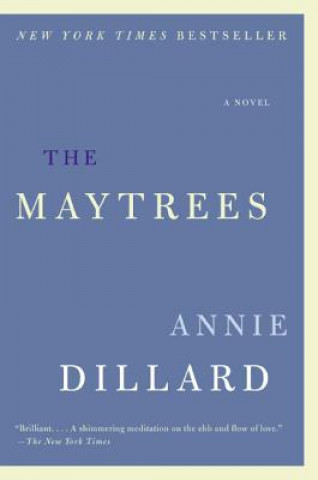 Kniha The Maytrees Annie Dillard