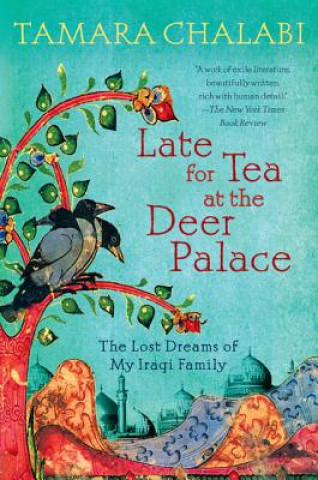 Buch Late for Tea at the Deer Palace Tamara Chalabi