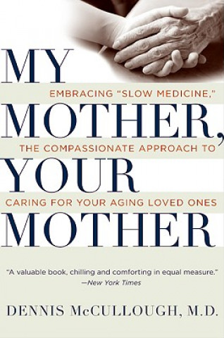Carte My Mother, Your Mother Dennis Mccullough