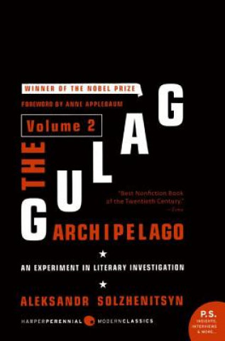 Kniha The Gulag Archipelago, 1918-1956 Aleksandr Isaevich Solzhenitsyn