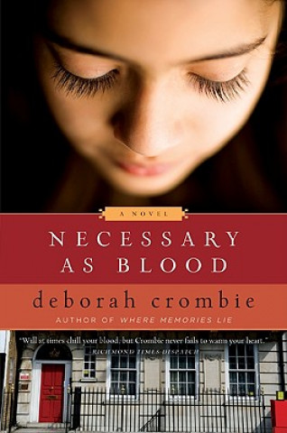Carte Necessary As Blood Deborah Crombie