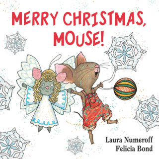 Carte Merry Christmas, Mouse! Laura Joffe Numeroff