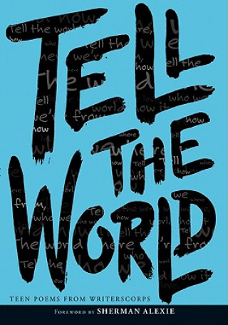 Kniha Tell The World WritersCorps