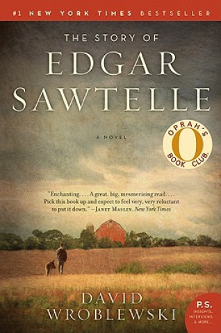 Carte The Story of Edgar Sawtelle David Wroblewski