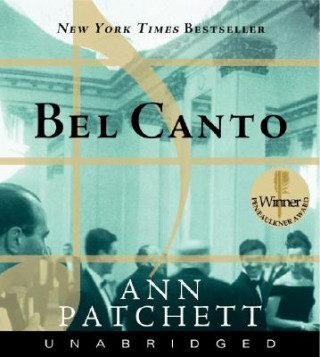 Hanganyagok Bel Canto Ann Patchett