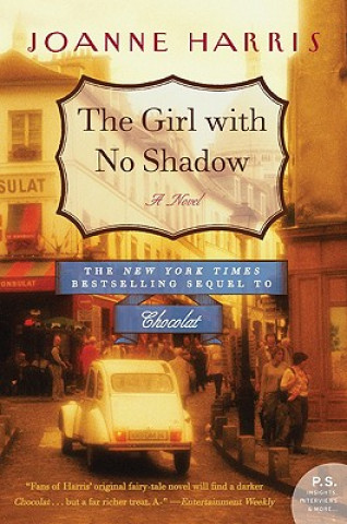 Kniha The Girl with No Shadow Joanne Harris