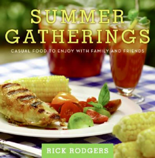Carte Summer Gatherings Rick Rodgers