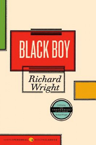 Kniha Black Boy Richard Wright