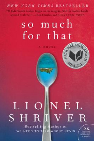 Kniha So Much for That Lionel Shriver