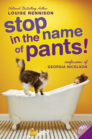 Kniha Stop in the Name of Pants! Louise Rennison