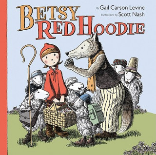 Kniha Betsy Red Hoodie Gail Carson Levine