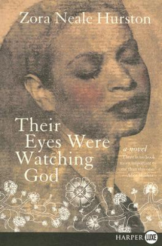 Knjiga Their Eyes Were Watching God Zora Neale Hurston