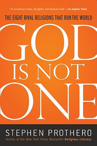 Könyv God Is Not One Stephen Prothero