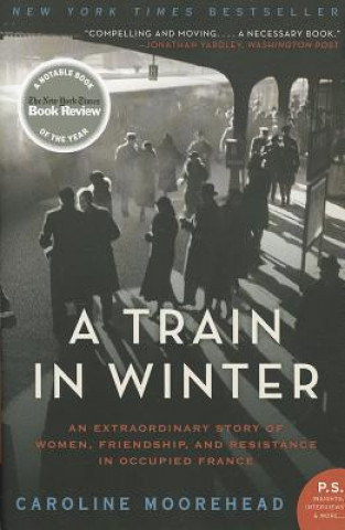 Libro Train in Winter Caroline Moorehead