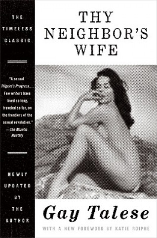 Book Thy Neighbor's Wife Gay Talese