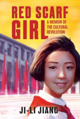 Könyv Red Scarf Girl (rpkg) Ji-Li Jiang