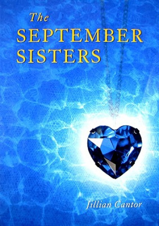 Könyv The September Sisters Jillian Cantor