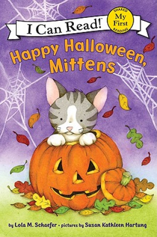 Kniha Happy Halloween, Mittens Lola M. Schaefer