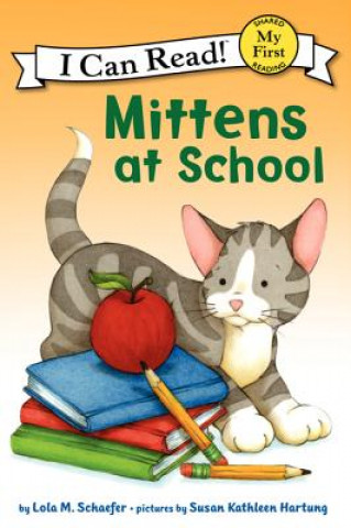 Carte Mittens at School Lola M. Schaefer