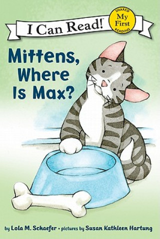 Książka Mittens, Where Is Max? Lola M. Schaefer