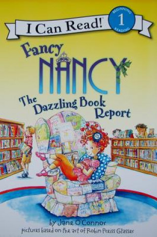 Könyv Fancy Nancy: The Dazzling Book Report Jane O'Connor