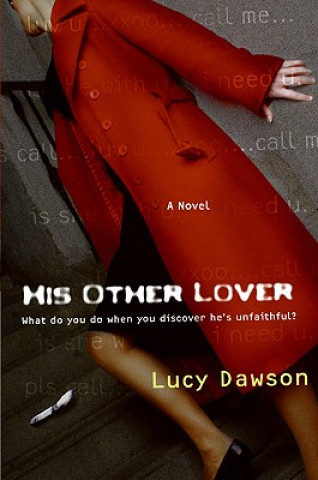 Knjiga His Other Lover Lucy Dawson