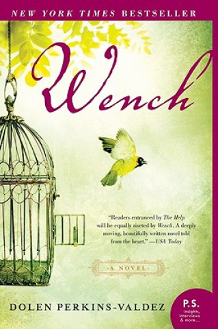 Libro Wench Dolen Perkins-Valdez